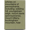 Articles On Mountains Of Pennsylvania, Including: Sideling Hill, Youngstown Ridge, Mount Davis (Pennsylvania), Mount Nittany, Buckingham Mountain, Haw door Hephaestus Books