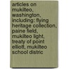 Articles On Mukilteo, Washington, Including: Flying Heritage Collection, Paine Field, Mukilteo Light, Treaty Of Point Elliott, Mukilteo School Distric door Hephaestus Books