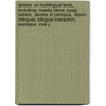 Articles On Multilingual Texts, Including: Rosetta Stone, Pyrgi Tablets, Decree Of Canopus, Letoon Trilingual, Bilingual Inscription, Karatepe, Inek Y door Hephaestus Books