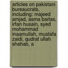 Articles On Pakistani Bureaucrats, Including: Majeed Amjad, Asma Barlas, Irfan Husain, Syed Mohammad Inaamullah, Mustafa Zaidi, Qudrat Ullah Shahab, A by Hephaestus Books
