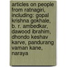 Articles On People From Ratnagiri, Including: Gopal Krishna Gokhale, B. R. Ambedkar, Dawood Ibrahim, Dhondo Keshav Karve, Pandurang Vaman Kane, Naraya door Hephaestus Books