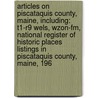 Articles On Piscataquis County, Maine, Including: T1-R9 Wels, Wzon-Fm, National Register Of Historic Places Listings In Piscataquis County, Maine, 196 by Hephaestus Books