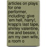 Articles On Plays For One Performer, Including: Give 'Em Hell, Harry!, Krapp's Last Tape, Shirley Valentine, Me And Bessie, I Am My Own Wife, A Room O door Hephaestus Books