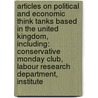 Articles On Political And Economic Think Tanks Based In The United Kingdom, Including: Conservative Monday Club, Labour Research Department, Institute door Hephaestus Books