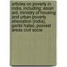 Articles On Poverty In India, Including: Asian Aid, Ministry Of Housing And Urban Poverty Alleviation (India), Garibi Hatao, Poorest Areas Civil Socie door Hephaestus Books