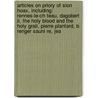 Articles On Priory Of Sion Hoax, Including: Rennes-le-ch Teau, Dagobert Ii, The Holy Blood And The Holy Grail, Pierre Plantard, B Renger Sauni Re, Jea by Hephaestus Books