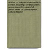 Articles On Religious Views On Birth Control, Including: Christian Views On Contraception, Quiverfull, Jewish Views On Contraception, Catholic Teachin door Hephaestus Books