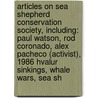 Articles On Sea Shepherd Conservation Society, Including: Paul Watson, Rod Coronado, Alex Pacheco (Activist), 1986 Hvalur Sinkings, Whale Wars, Sea Sh door Hephaestus Books