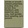 Articles On Smooth Network Presenters, Including: Chris Tarrant, Tony Blackburn, Pete Waterman, Paul Coia, Mark Goodier, Kevin Greening, Lynn Parsons door Hephaestus Books