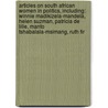 Articles On South African Women In Politics, Including: Winnie Madikizela-Mandela, Helen Suzman, Patricia De Lille, Manto Tshabalala-Msimang, Ruth Fir by Hephaestus Books