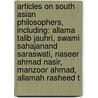 Articles On South Asian Philosophers, Including: Allama Talib Jauhri, Swami Sahajanand Saraswati, Naseer Ahmad Nasir, Manzoor Ahmad, Allamah Rasheed T door Hephaestus Books