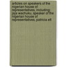 Articles On Speakers Of The Nigerian House Of Representatives, Including: Jaja Wachuku, Speaker Of The Nigerian House Of Representatives, Patricia Ett door Hephaestus Books