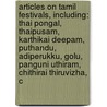 Articles On Tamil Festivals, Including: Thai Pongal, Thaipusam, Karthikai Deepam, Puthandu, Adiperukku, Golu, Panguni Uthiram, Chithirai Thiruvizha, C door Hephaestus Books