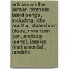 Articles On The Allman Brothers Band Songs, Including: Little Martha, Statesboro Blues, Mountain Jam, Melissa (Song), Jessica (Instrumental), Ramblin' door Hephaestus Books