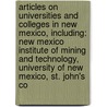 Articles On Universities And Colleges In New Mexico, Including: New Mexico Institute Of Mining And Technology, University Of New Mexico, St. John's Co door Hephaestus Books