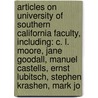 Articles On University Of Southern California Faculty, Including: C. L. Moore, Jane Goodall, Manuel Castells, Ernst Lubitsch, Stephen Krashen, Mark Jo door Hephaestus Books