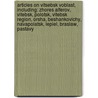 Articles On Vitsebsk Voblast, Including: Zhores Alferov, Vitebsk, Polotsk, Vitebsk Region, Orsha, Beshankovichy, Navapolatsk, Lepiel, Braslaw, Pastavy door Hephaestus Books