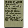 Articles On Young Harris College Alumni, Including: Oliver Hardy, Amanda Bearse, Zell Miller, Ronnie Milsap, Trisha Yearwood, Cathy Cox, Bert Lance, W door Hephaestus Books