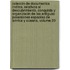 Coleccin De Documentos Inditos, Relativos Al Descubrimiento, Conquista Y Organizacin De Las Antiguas Posesiones Espaolas De Amrica Y Oceana, Volume 20