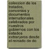 Coleccion De Los Tratados, Convenios Y Documentos Internationales Celebrados Por Nuestros Gobiernos Con Los Estados Extranjeros Desde El Reinado De Do