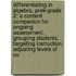 Differentiating in Algebra, Prek-Grade 2: A Content Companion for Ongoing Assessment, Grouping Students, Targeting Instruction, Adjusting Levels of Co