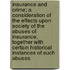 Insurance and Crime; A Consideration of the Effects Upon Society of the Abuses of Insurance, Together with Certain Historical Instances of Such Abuses