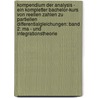 Kompendium Der Analysis - Ein Kompletter Bachelor-Kurs Von Reellen Zahlen Zu Partiellen Differentialgleichungen: Band 2: Ma - Und Integrationstheorie door Robert Denk