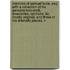 Memoirs of Samuel Foote, Esq: with a Collection of His Genuine Bon-Mots, Anecdotes, Opinions, &C. Mostly Original. and Three of His Dramatic Pieces, N