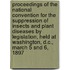 Proceedings of the National Convention for the Suppression of Insects and Plant Diseases by Legislation, Held at Washington, D.C., March 5 Snd 6, 1897