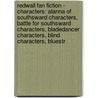 Redwall Fan Fiction - Characters: Alanna Of Southsward Characters, Battle For Southsward Characters, Bladedancer Characters, Blind Characters, Bluestr door Source Wikia