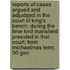 Reports of Cases Argued and Adjudged in the Court of King's Bench: During the Time Lord Mansfield Presided in That Court; from Michaelmas Term, 30 Geo