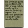 The Armchair Guide to Entertainment: 59th Annual British Academy Film Awards, Featuring Capote, the Constant Gardener, Le Grand Voyage, Kung Fu Hustle door Robert Dobbie