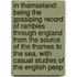in Thamseland: Being the Gossiping Record of Rambles Through England from the Source of the Thames to the Sea, with Casual Studies of the English Peop