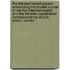 the Blennerhassett Papers: Embodying the Private Journal of Harmon Blennerhassett, and the Hitherto Unpublished Correspondence of Burr, Alston, Comfor