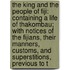 the King and the People of Fiji: Containing a Life of Thakombau; with Notices of the Fijians, Their Manners, Customs, and Superstitions, Previous to T