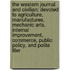 the Western Journal and Civilian: Devoted to Agriculture, Manufactures, Mechanic Arts, Internal Improvement, Commerce, Public Policy, and Polite Liter