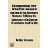 A Compendious View of the Civil Law and of the Law of the Admiralty; Being the Substance of a Course of Lectures Read in the University of Dublin Volume 1