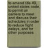To Amend Title 49, United States Code, to Permit Air Carriers to Meet and Discuss Their Schedules in Order to Reduce Flight Delays, and for Other Purposes