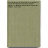 Memorias Para La Historia De La Real Academia De San Fernando Y De Las Bellas Artes En Espaï¿½A: Desde El Advenimiento Al Trono De Felipe V, Hasta Nuest by Josï¿½ Caveda Y. Nava