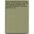 The Non-Dramatic Works of Thomas Dekker. in Five Volumes. for the First Time Collected and Edited, with Memorial-Introduction, Notes and Illustrations, Etc.