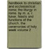 Handbook to Christian and Ecclesiastical Rome; The Liturgy in Rome. by M. A. R. Tuker. Feasts and Functions of the Church. the Ceremonies of Holy Week Volume 2
