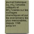 Journal Historique: Ou, Mï¿½Moires Critiques Et Littï¿½Raires Sur Les Ouvrages Dramatiques Et Sur Les Evenemens Les Plus Memorables, Depuis 1748 Jusqu'En