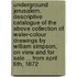 Underground Jerusalem. Descriptive Catalogue of the Above Collection of Water-Colour Drawings by William Simpson, on View and for Sale ... from April 6th, 1872