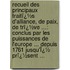 Recueil Des Principaux Traitï¿½S D'Alliance, De Paix, De Trï¿½Ve ...: Conclus Par Les Puissances De L'Europe ... Depuis 1761 Jusqu'Ï¿½ Prï¿½Sent ...