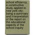 School Efficiency, a Constructive Study Applied to New York City; Being a Summary and Interpretation of the Report on the Educational Aspects of the School Inquiry