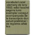 Vocabulari Catal -Alemany de Lany 1502; Edici Facsimil Segons Lunic Exemplar Conegut Acompanyada de La Transcripcio Dun Estudi Preliminar I de Registres Alfab Tics