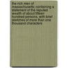 The Rich Men of Massachusetts; Containing a Statement of the Reputed Wealth of about Fifteen Hundred Persons, with Brief Sketches of More Than One Thousand Characters door Abner Forbes