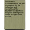 Report of the Commissioner on the Part of Maryland, for the Re-Locating and Re-Marking of the Boundary Line Bewteen Maryland and Virginia in Tangier and Pocomoke Sounds door Hodson Thomas S