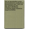 Die (Re-)Konstruktion eines demokratischen Rundfunks in Deutschland nach 1945 und die Verteidigung des öffentlich-rechtlichen Rundfunks gegen staatliche Begehrlichkeiten by Alexander Krey