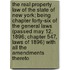 The Real Property Law of the State of New York; Being Chapter Forty-Six of the General Laws (Passed May 12, 1896; Chapter 547, Laws of 1896) with All the Amendments Thereto